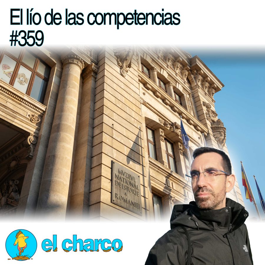 El lío de las competencias #359